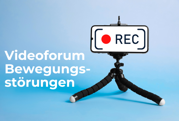 Videoforum Bewegungsstörungen